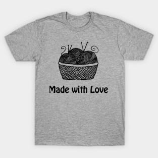 Yarn - Made with Love T-Shirt